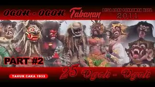 Ogoh Ogoh Tabanan Kota 2011 FULL MOVIE PART #2
