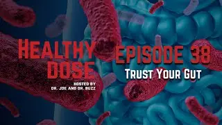 EPISODE 38: TRUST YOUR GUT