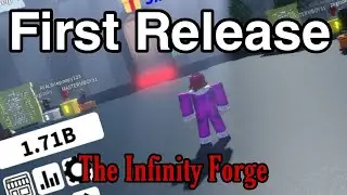 First Release - The Infinity Forge by 
