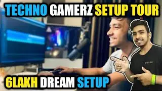 Techno Gamerz Setup Tour || Techno Gamerz 6Lakh Dream Setup Tour||2020