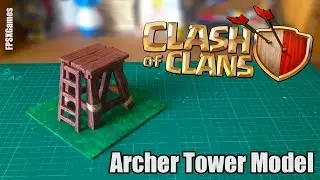 Making a Clash of Clans Archer Tower Model