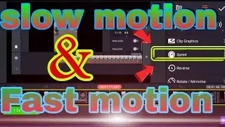 kinemaster se slow motion video kaise banaye / Slow Motion and Fast motion in #kinemaster