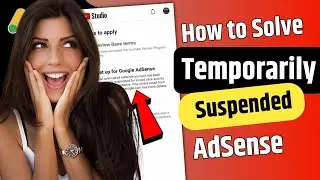 How To Solve Temporarily Suspended Adsense Issue 2024 | Adsense Suspended Activate Kaise Kare