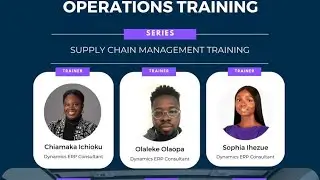 Dynamics 365 Finance and Operations Training: Supply Chain Management- Class 2