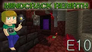 Minecraft Mindcrack Rebirth SMP - E10 - The Nether