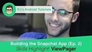 Android App Tutorials - Build Snapchat Ep. 2 - ViewPager