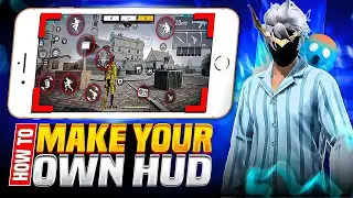 World’s Best Guide 🌍⚙️ For Making Your Own Custom HUD ~ free fire 🔥