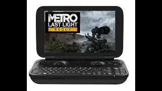Metro Last Light Redux running on the GPD Win