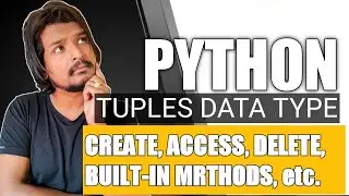 #15 Tuple in Python | Python Tutorial