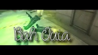 BAH OUAI | #D&M [CS:GO]