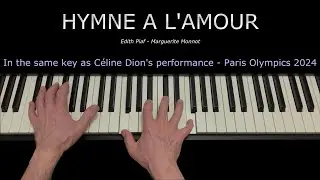 Hymne à l'amour (Hymn to love) - Céline Dion Paris Olympics 2024 - Piano Arrangement