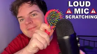 ⚠️ Fast and AGGRESSIVE LOUD ASMR MIC SCRATCHING ⚠️