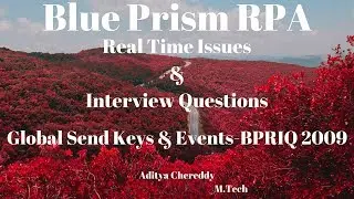 Blue Prism RPA-Global Send Keys and Global Send Key Events - BPRIQ2009 - Aditya RPA BTM Layout