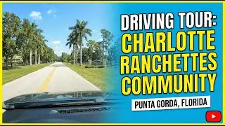 Driving Around Charlotte Ranchettes Community - Punta Gorda, Florida