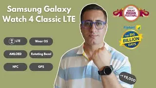 Samsung Galaxy Watch 4 Classic LTE Review | Best Smartwatch Under 10000