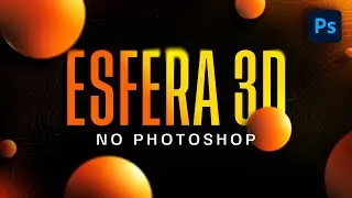 ESFERA 3D no PHOTOSHOP! Simples e fácil!