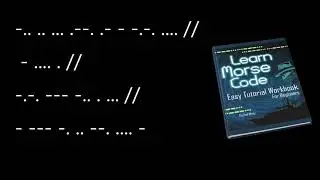 Secret Morse Message (11) Learn Morse to Decode