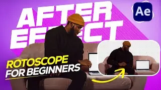 How to Rotoscope in After Effects  : Beginners Tutorial