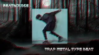[FREE] Trap Metal Type Beat 