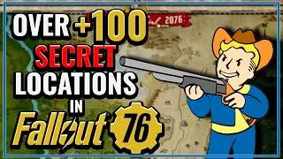 Over 100 Hidden and Unmarked Locations in Fallout 76