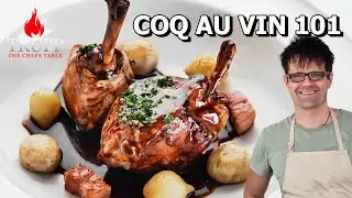 Elevate Your Coq Au Vin | Mastering The Techniques of Fine Cooking