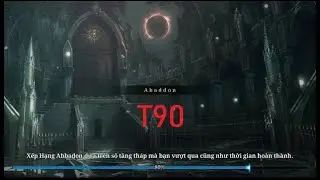 Abaddon Hell: Win T90 Abaddon địa ngục với sự lựa chọn khác | HEIR OF LIGHT |