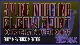 3ds Max | Spline Modeling | Flared Elbow Joint