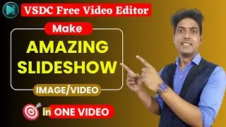 How to create Slideshow in vsdc | VSDC  में Slideshow कैसे बनाएं ? | Hindi