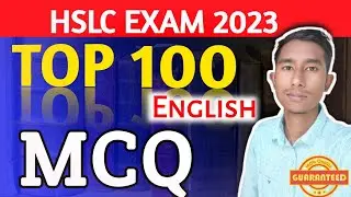 Class 10 English Most Important 100 MCQ Question of First Flight for HSLC Exam 2023/HSLC English MCQ