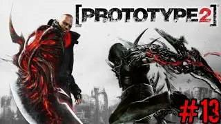 PROTOTYPE 2 CAPITULO 13