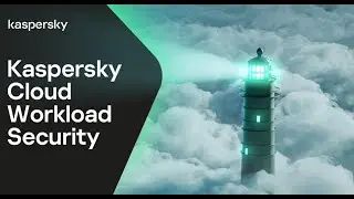 Облачная безопасность: минуя киберциклоны. Новое решение Kaspersky Cloud Workload Security