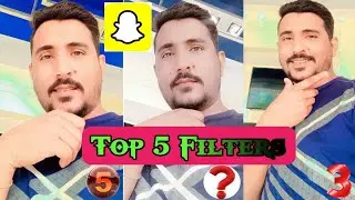 Top 5 Snapchat filters || Best Snapchat filters for selfy || top 5 Selfie Snapchat filters  🤳