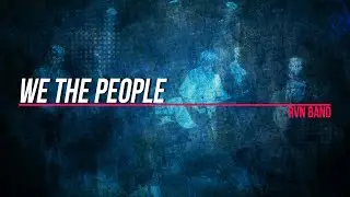 We The People (lyric video)