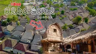 #drone Desa SADE Rumah Adat Lombok Yang Menghipnotis Toris Local Maupun Mancanegara