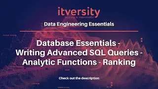 Database Essentials - Writing Advanced SQL Queries - Analytic Functions - Ranking