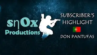 [CS:GO] Subscriber's highlight: Don Pantufas