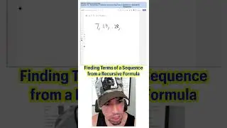 Finding Terms of a Sequence from a Recursive Formula