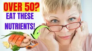 Vital Nutrients for Thriving in Your 50s and Beyond: A Comprehensive Guide