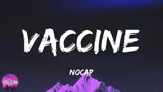 NoCap - Vaccine (lyrics)