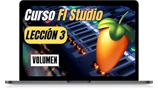 CURSO COMPLETO de FL STUDIO #3: 🍓 [Descubre cómo controlar el Volumen y Velocidad de las notas] 🎹