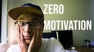 Dealing With ZERO Motivation