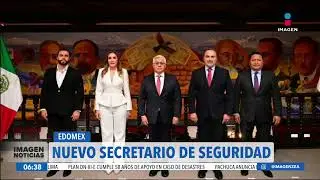 Designan a Cristóbal Castañeda Camarillo como nuevo titular de la Secretaría de Seguridad del Edoméx