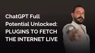 ChatGPT Full Potential Unlocked: PLUGINS TO FETCH THE INTERNET LIVE