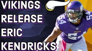 Vikings Release Eric Kendricks