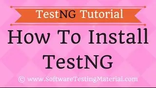 How To Install TestNG In Eclipse IDE