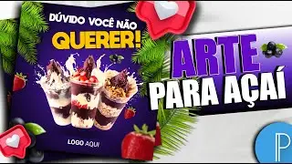 ARTE PARA DIVULGAÇÃO DE AÇAÍTERIA - TUTORIAL COMPLETO(Pixellab)