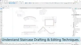 2.18 Understanding Staircase Drafting & Editing Techniques.