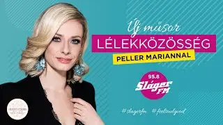 Mester Tamás - Lélekközösség a Sláger FM-en: 27. ADÁS