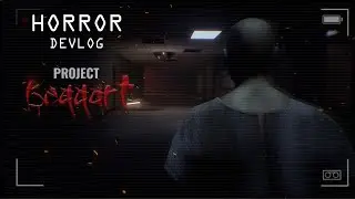 Making a Horror Game - Devlog