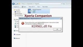 Xperia Companion KERNEL.dll Fix